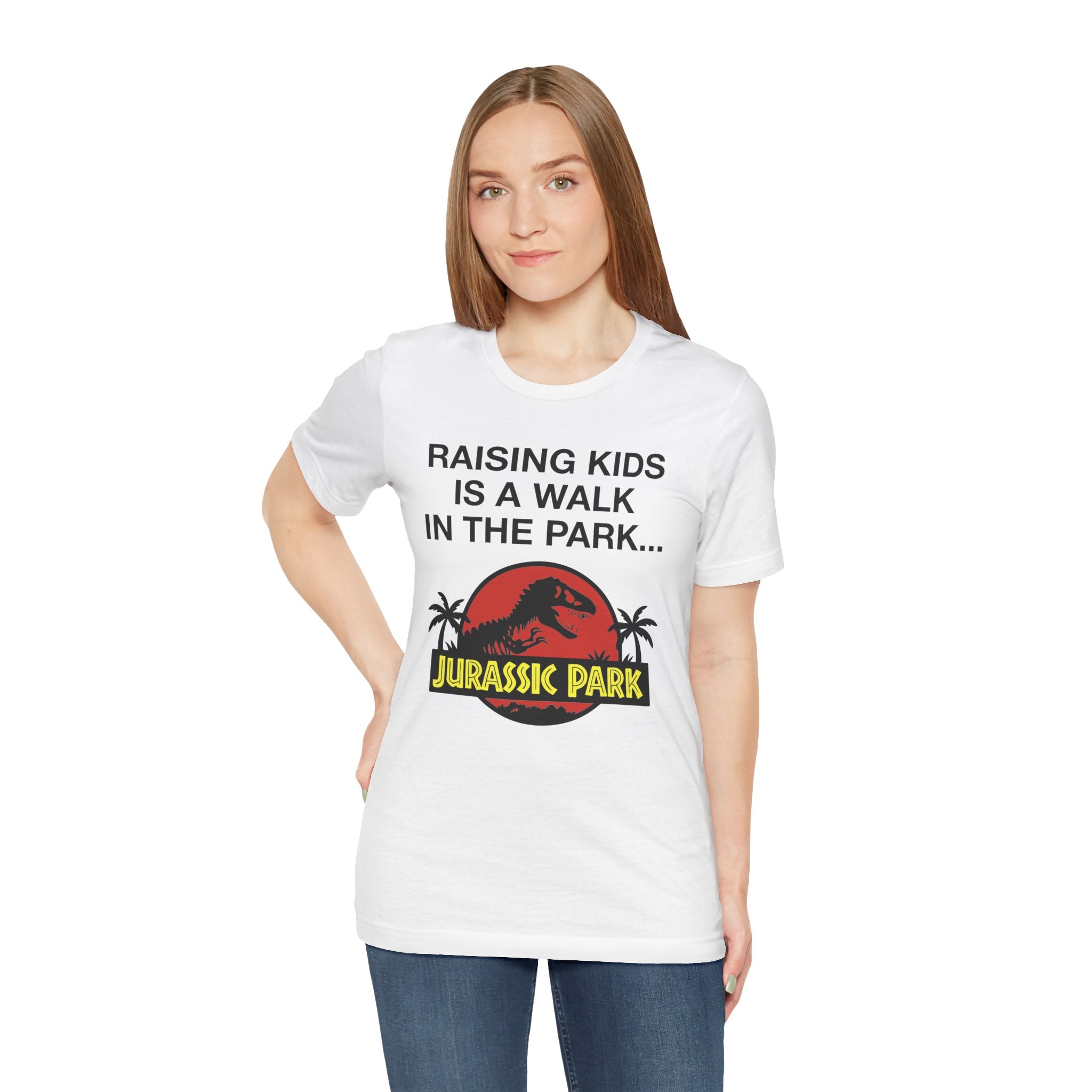 “Raising Kids Is a Walk in the Park… Jurassic Park” Funny Parenting T-Shirt