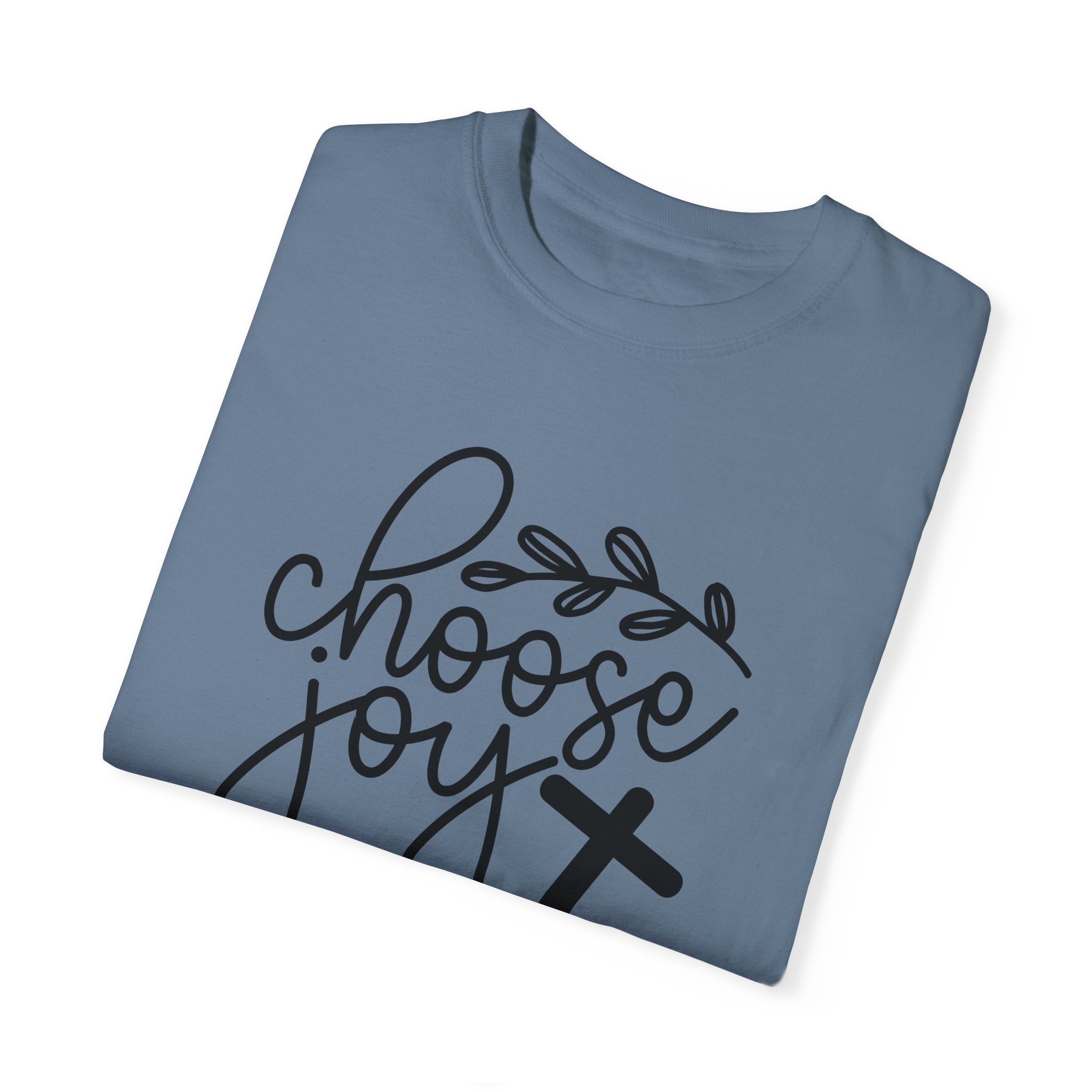 "Choose Joy" Tee - Spread Happiness, Wear Your Faith
