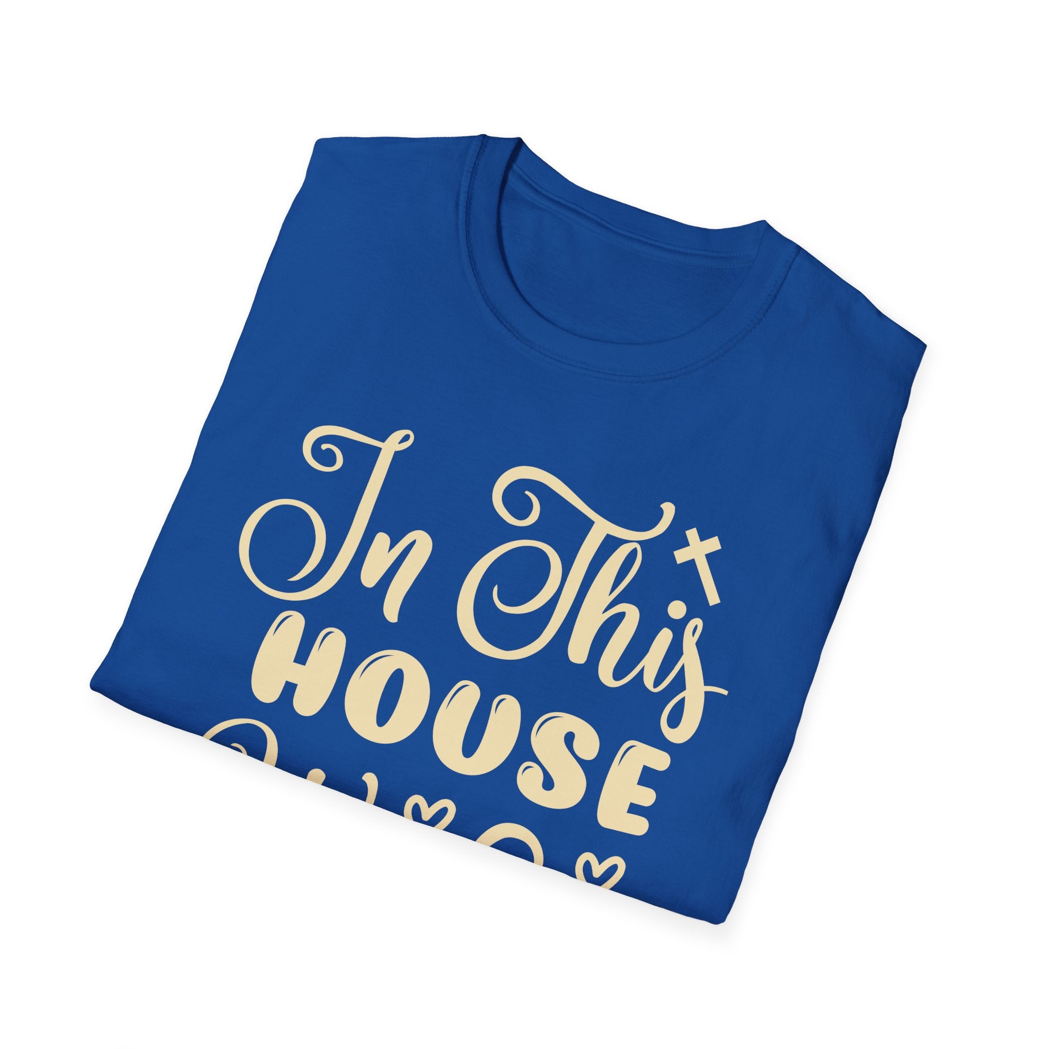 "In This House We Love Jesus" Tee - Where Comfort Meets Conviction