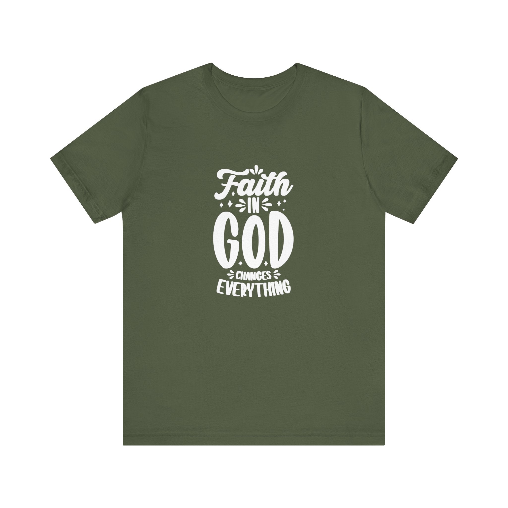 "Faith in God Changes Everything" Tee - Wear Your Testimony