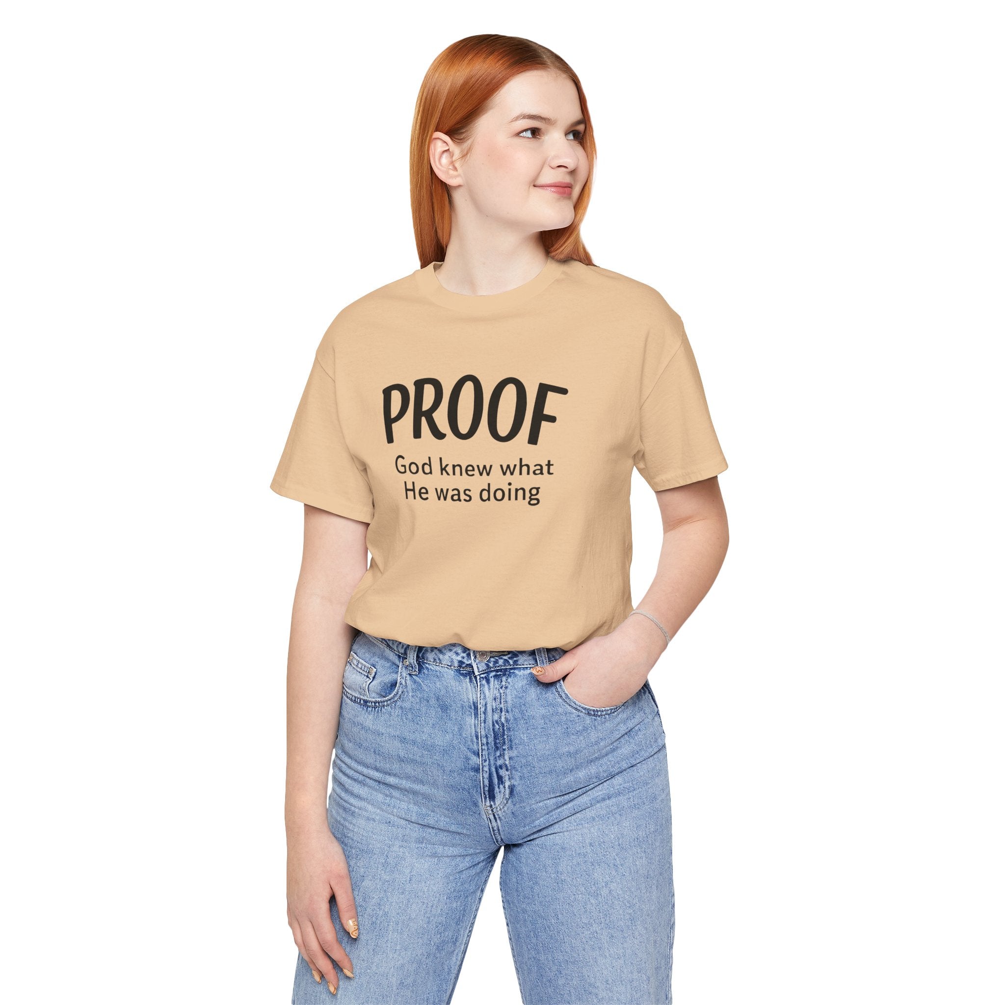 God Knew What He Was Doing | T-Shirt