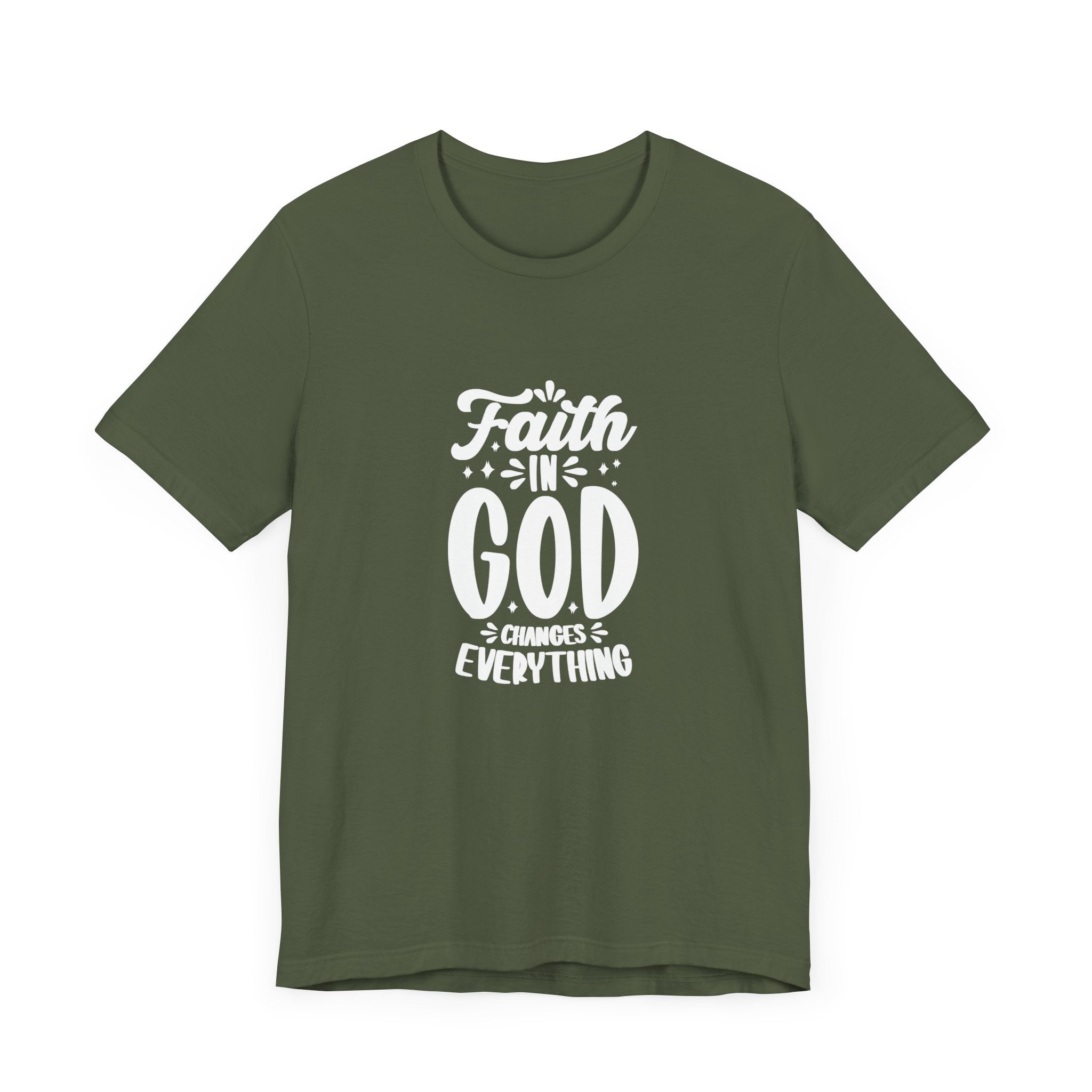 "Faith in God Changes Everything" Tee - Wear Your Testimony