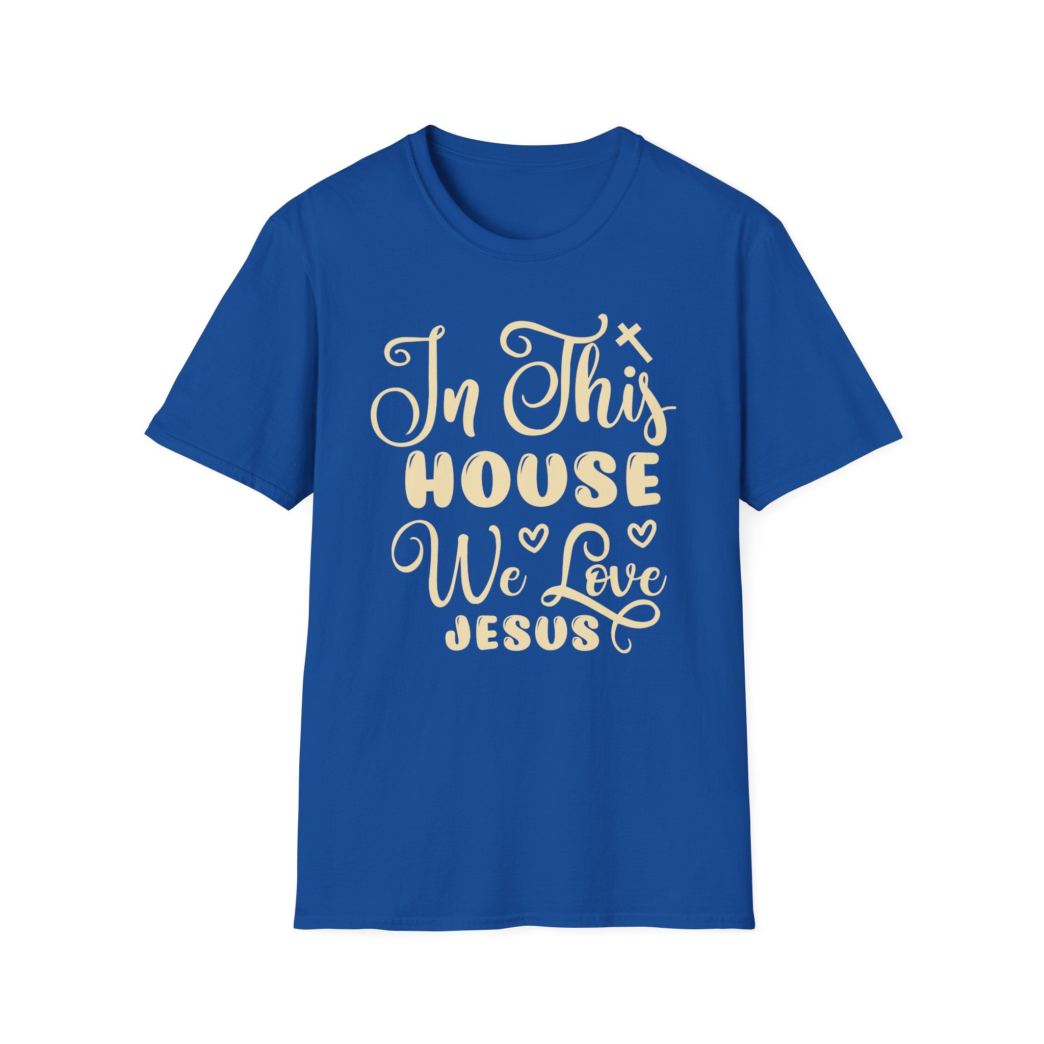 "In This House We Love Jesus" Tee - Where Comfort Meets Conviction